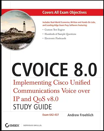 cvoice 8 0 implementing cisco unified communications voice over ip and qos v8 0 exam 642 437 1st edition