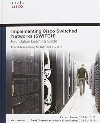 implementing ccnp switch foundation learning guide/cisco learning lab bundle 1st edition richard froom