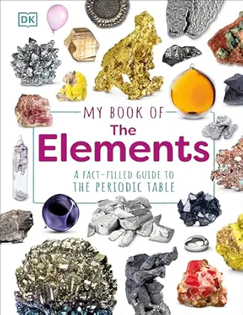 my book of the elements a fact filled guide to the periodic table 1st edition adrian dingle 0744091888,