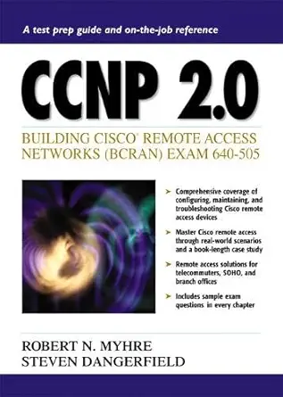 ccnp 2 0 building cisco remote access networks exam 640 505 1st edition robert n myhre ,steven dangerfield