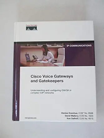 cisco voice gateways and gatekeepers 1st edition denise donohue ,david mallory ,ken salhoff 158705258x,