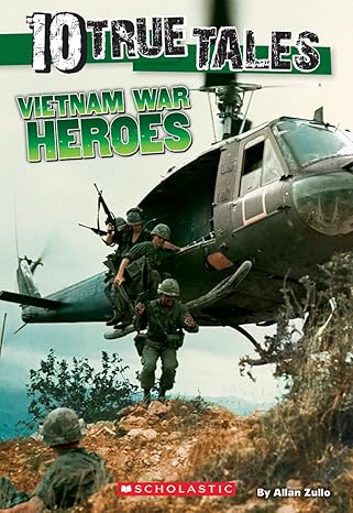 vietnam war heroes 1st edition allan zullo 0545837502, 978-0545837507