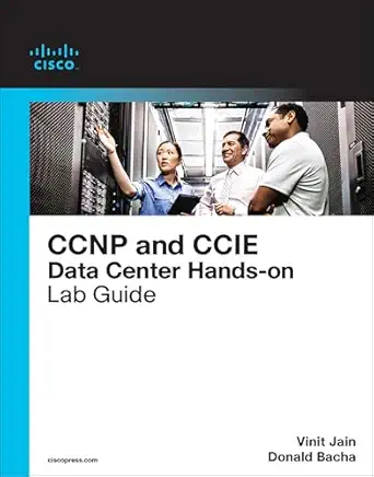 ccie data center infrastructure foundation 1st edition vinit jain 0137396678, 978-0137396672