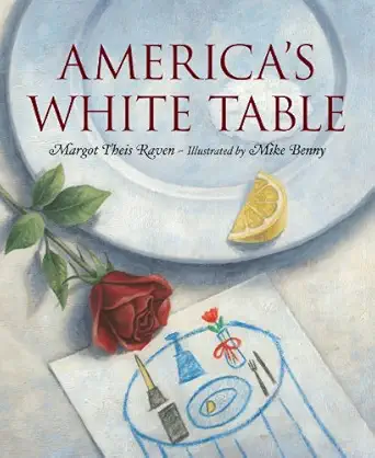 americas white table 1st edition margot theis raven ,mike benny 1610804368, 978-1585362165