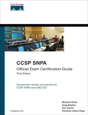 ccsp snpa official exam certification guide 1st edition michael gibbs ,greg bastien ,earl carter ,christian