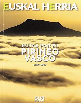 rutas por el pirineo vasco 1st edition gorka lopez calleja 8482167006, 978-8482167008