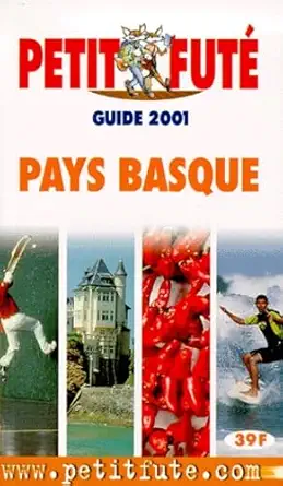 pays basque 2001 le petit fute 1st edition auzias/al dominique 2746900718, 978-2746900714
