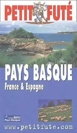 pays basque 2004 2005 le petit fute 1st edition auzias/al dominique 2746911027, 978-2746911024