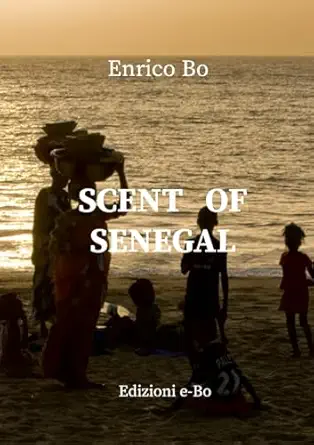 sent of senegal smiling africa 1st edition enrico bo 1446654303, 978-1446654309