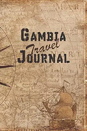 gambia travel journal 6x9 travel notebook with prompts and checklists perfect gift for your trip to gambia