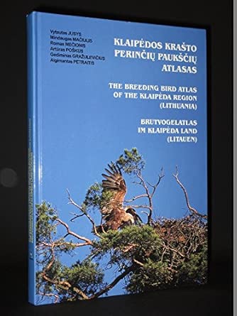 breeding bird atlas of the klaipeda region the 1st edition vytautas jusys 9986767016, 978-9986767015
