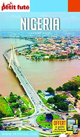 guide nigaria 2020 petit futa 1st edition dominique auzias ,jean paul labourdette 2305023278, 978-2305023274