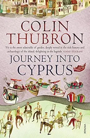 journey into cyprus 1st edition colin thubron 0099570254, 978-0099570257