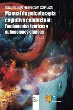 manual de psicoterapia cognitivo conductual fundamentos teoricos y aplicaciones clinicas 1st edition nicolas