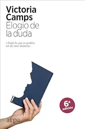 elogio de la duda 1st edition victoria camps 8416601100, 978-8416601103