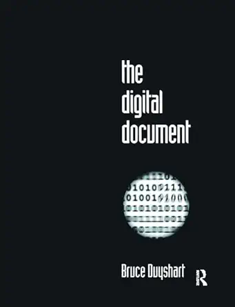 the digital document a reference for architects engineers and design professionals 1st edition bruce duyshart
