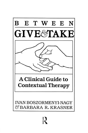 between give and take 1st edition ivan krasner krasner boszormenyi nagy 113800944x, 978-1138009448