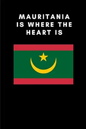mauritania is where the heart is country flag a5 notebook to write in with 120 pages 1st edition travel