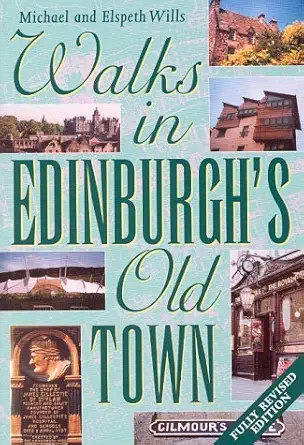 walks in edinburghs old town 1st edition michael wills 1873644698, 978-1873644690