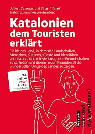 katalonien dem touristen erkla rt dem touristen erkla rt 1st edition albert carreras de odriozola ,pilar