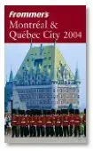 frommers montreal and quebec city 2004 1st edition herbert bailey livesey 0764541242, 978-0764541247