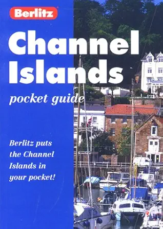 berlitz channel islands pocket guide 1st edition fred mawer ,sarah hudson ,delphine verroest ,pete bennett
