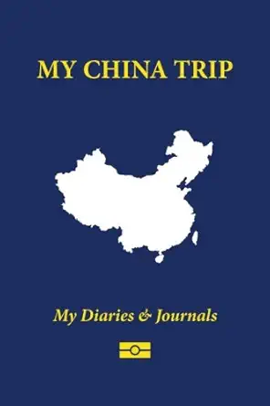 my china trip blank travel notebook pocket size 110 ruled + 10 blank pages soft cover 1st edition my diaries