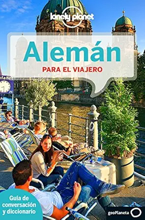 lonely planet aleman para el viajero 1st edition lonely planet ,gunter muehl ,birgit jordan ,mario kaiser