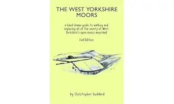 the west yorkshire moors a hand drawn guide to walking and exploring all of the county of west yorkshires