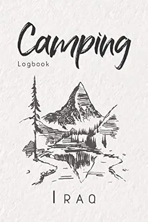 camping logbook iraq 6x9 travel journal or diary for every camper your memory book for ideas notes