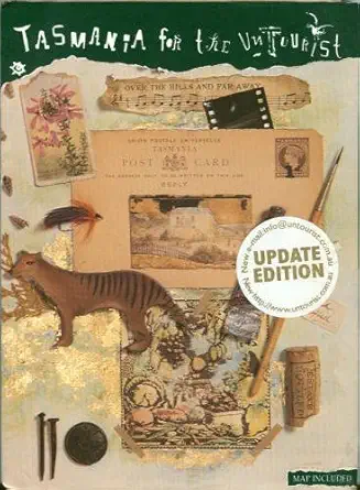 the untourist guide to tasmania 1st edition suzanne baker 0646187961, 978-0646187969