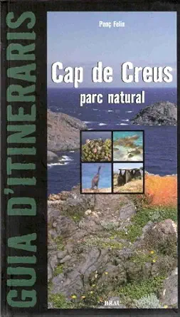cap de creus parc natural 1st edition pona feliu latorre 8495946769, 978-8495946768