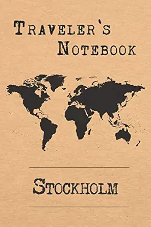 travelers notebook stockholm 6x9 travel journal or diary with prompts checklists and bucketlists perfect gift