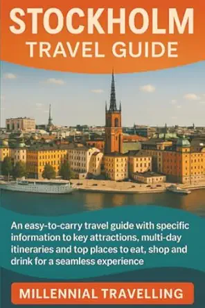 stockholm travel guide an easy to carry travel guide with specific information to key attractions multi day