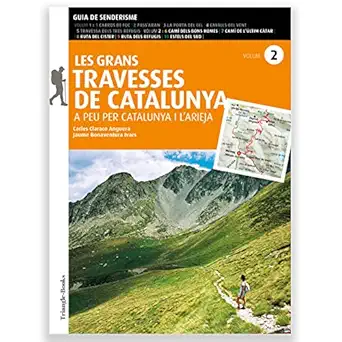 les grans travesses de catalunya a peu per catalunya i larieja 1st edition jaume bonaventura ,carles claraco
