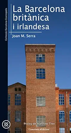 la barcelona brita nica i irlandesa 1st edition joan m serra sala 8490346054, 978-8490346051