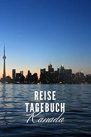 reise tagebuch kanada reisetagebuch mit packliste weltkarte 140 seiten auf 6x9 zoll reise journal fa 1/4r