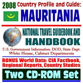 2008 country profile and guide to mauritania national travel guidebook and handbook locusts famine aelga arab