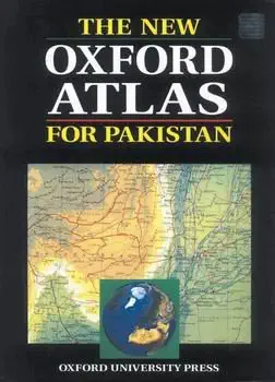 the new oxford atlas for pakistan 1st edition oxford university press ,fazle karim khan 0195776372,