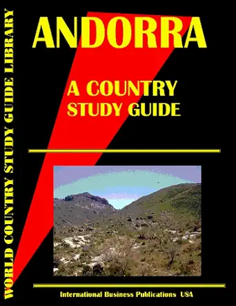 andorra country study guide world country study guide 1st edition usa international business publications