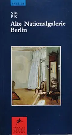 alte nationalgalerie berlin 1st edition prestel 3791326244, 978-3791326245