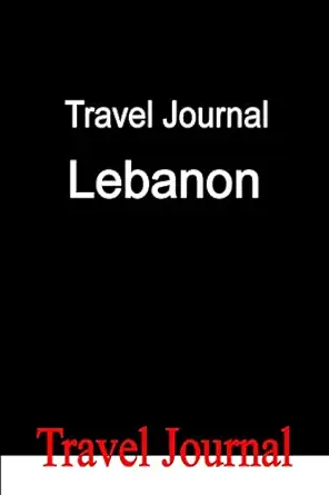 travel journal lebanon 1st edition e locken 0557436532, 978-0557436538