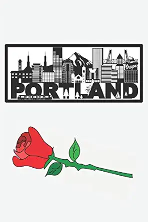 portland journal is perfect for adults or kids who love portland 100 lined pages size 6 x 9 1st edition