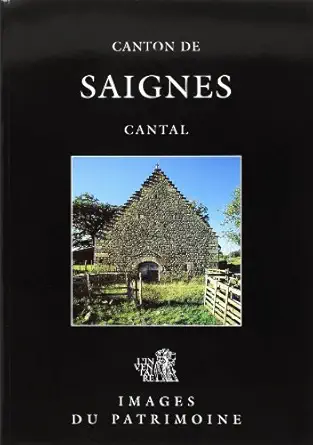canton de saignes na 176 1st edition collectif 2905554185, 978-2905554185