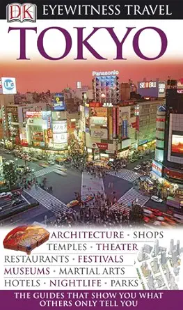 dk eyewitness travel guide tokyo 1st edition stephen mansfield ,martin hladik 0756662036, 978-0756662035