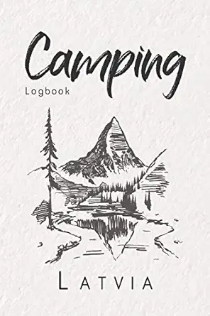 camping logbook latvia 6x9 travel journal or diary for every camper your memory book for ideas notes