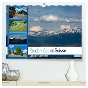 randonnaes en suisse les alpes vaudoises calendrier de bureau dacouverte de la suisse et du canton de vaud