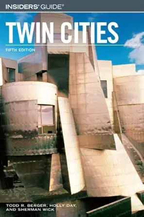 insiders guide to the twin cities 1st edition todd r berger ,holly day ,sherman wick 0762734094,