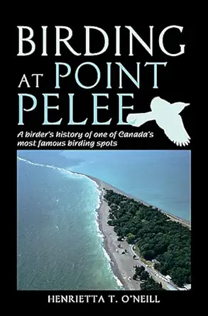 birding at point pelee 1st edition henrietta o\\\\\\\'neill 1550289330, 978-1550289336