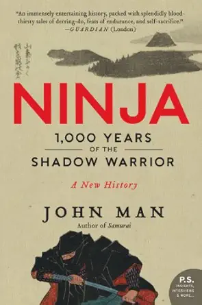ninja 1 000 years of the shadow warrior 1st edition john man 0062202650, 978-0062202659